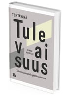 Tehtävänä tulevaisuus